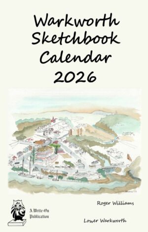 warkworth sketchbook calendar upper warkworth